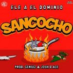 Ele A El Dominio - Sancocho MP3
